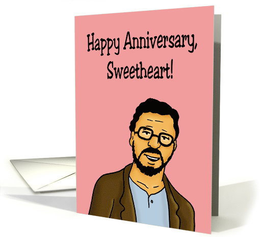 Anniversary For Spouse Now If I Can Only Remember Your Birthday card