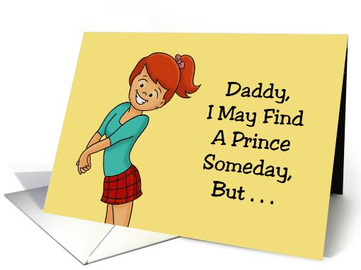 Father's Birthday From Daughter Daddy You Will Always Be My King card