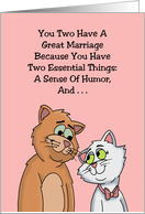 Anniversary You Two Have Two Essential Things A Sense Of Humor card