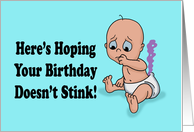 Humorous Birthday With Cartoon Baby Hope You’re Birthday Doesn’t Stink card