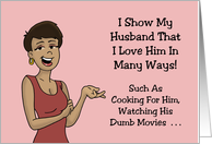 Humorous Black Anniversary For Husband I Show I Love Him In Many Ways card