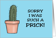 Adult Apology With Cartoon Cactus Sorry I Was Such A Prick card