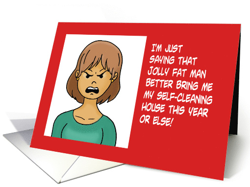 Humorous Christmas That Jolly Fat Man Better Bring Me My... (1689656)