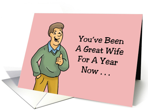 Funny First Anniversary For Wife You've Been A Great Wife... (1690050)
