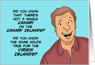 Humorous Hello Not A Single Canary On The Canary Islands card