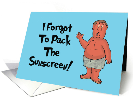 Humorous Hello With Sunburned Cartoon Man I Forgot The Sunscreen card