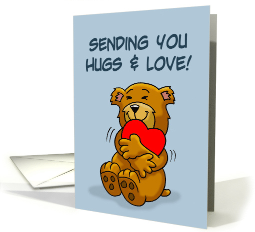 Get Well With Cute Cartoon Bear Sending You Hugs And Love card