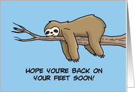 Feel Better Hope You’re Back On Your Feet Soon With Cartoon Sloth card