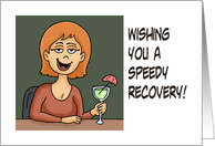 Humorous Feel Better Because I Need My Drinking Partner Back Woman Wine card
