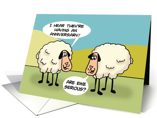 Humorous Anniversary Card For Couple With Sheep Are Ewe Serious card
