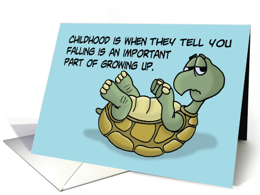 Getting Older Birthday Falling Is An Important Part Of Growing Up card