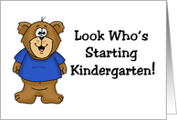 Cute School Days Card Look Who’s Starting Kindergarten With Bear card