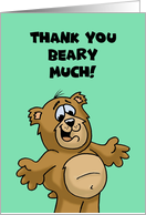 Blank Thank You With Cartoon Bear Thank You Beary Much card