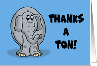 Blank Thank You With Cartoon Elephant Thanks A Ton card
