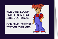 Birthday For Daughter You Are Loved For The Little Girl You Were card