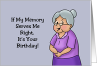Humorous Grandson Birthday If My Memory Serves Me Right card