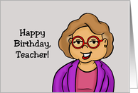 Humorous Teacher Birthday One Year Closer To That Pension card