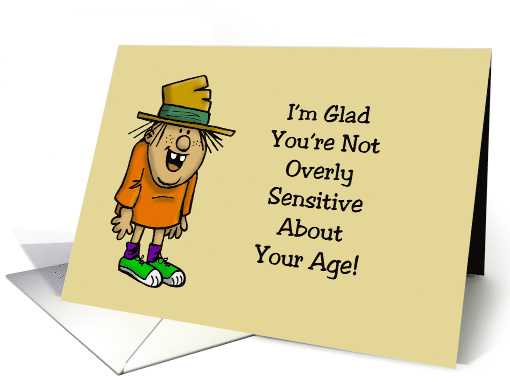 Humorous 47th Birthday I'm Glad You're Not Sensitive... (1696238)