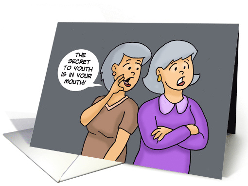 Humorous Birthday The Secret To Youth Is Lie Through Your Teeth card
