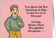 Humorous Girlfriend Birthday All The Qualities A Man Looks For card