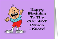 Humorous Getting Older Birthday To The Coolest Person I Know card