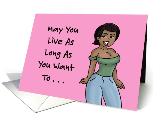 Birthday With Black Cartoon Woman May You Live As Long As... (1700402)