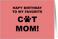 Humorous Birthday For Cat Mom With Paw Print For A Inside Cat card