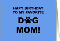 Humorous Birthday For Dog Mom With Paw Print For O Inside Dog card