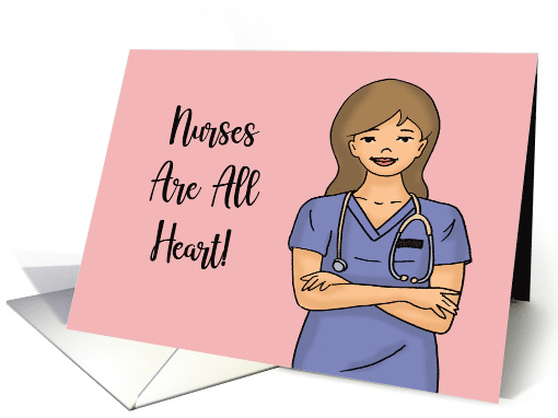 School Nurse Day For With Nurse In Scrubs Nurses Are All Heart card