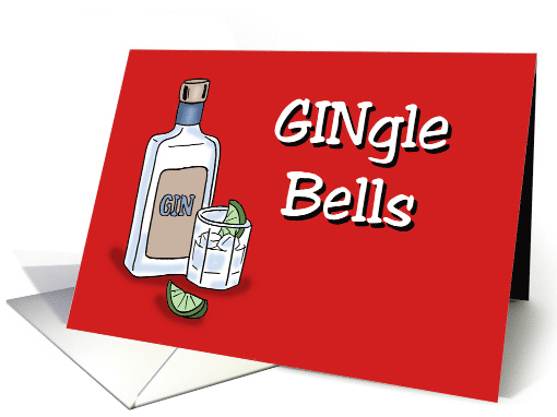 Humorous Christmas With Bottle Of Gin And A Glass Gingle Bells card