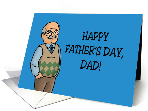 Humorous Father's Day Thanks For Not Doing One Of Those... (1703642)