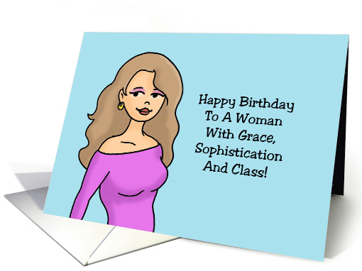 Humorous Birthday For Her To A Woman With Grace And... (1703822)
