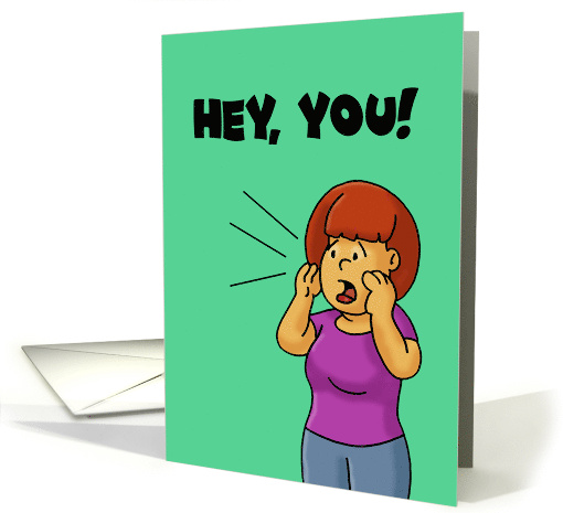 Cute Thank You With Cartoon Woman Yelling Hey You card (1703882)