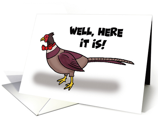 Christmas With Cartoon Pheasant Well Here It Is Christmas... (1705180)