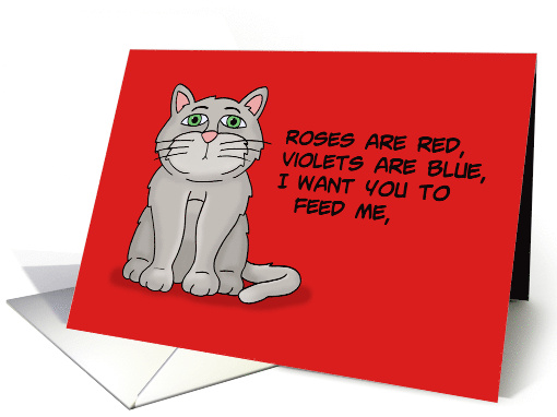 Valentine From Cat Roses Are Red Violets Are Blue I Want... (1707896)