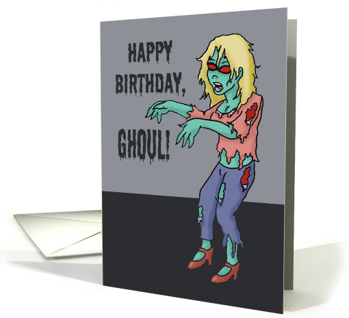 Halloween Birthday With Female Zombie Happy Birthday Ghoul card