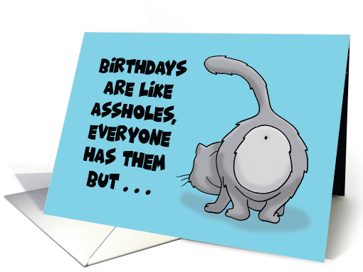 Adult Birthday With Cartoon Cat's Rear End Birthdays Are... (1708354)