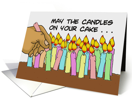 Humorous Birthday With Cartoon May The Candles On Your Cake card