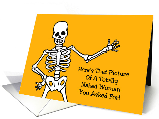 Humorous Halloween With Skeleton Here's That Picture... (1709164)