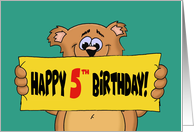 5th Birthday With Cartoon Bear Holding A Banner Happy 5th Birthday card