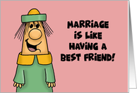 Anniversary For Spouse Marriage Is Like Having A Best Friend You Can card