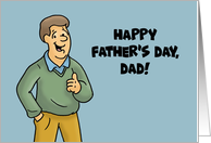 Humorous Father’s Day Foe Dad Thanks For Having Unprotected Sex card