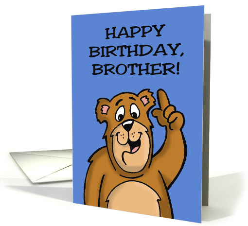 Brother Birthday It's Possible I Might Actually Like You... (1711534)