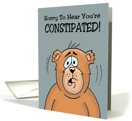 Funny Get Well Sorry To Hear You're Constipated This Toot... (1712240)