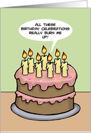 Humorous Birthday With Cartoon Cake With Candles Really Burn Me Up card