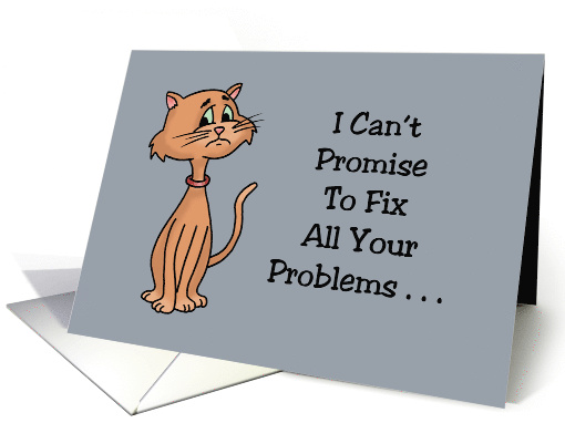 Encouragement I Can't Promise To Fix All Your Problems... (1715866)