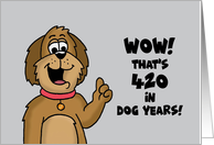 Humorous 60th Birthday Wow That’s 420 In Dog Years card