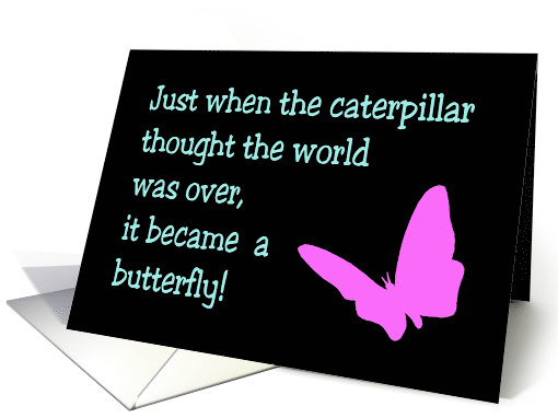Blank Card Just When The Caterpillar Thought The World Was Over card