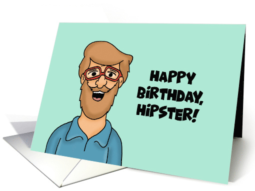 Humorous Birthday Happy Birthday Hipster Have A Cool Birthday card