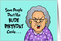 Humorous Adult Birthday Some People Don’t Like Rude Cards F**k Them card